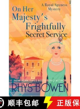 【3-4周达】On Her Majesty's Frightfully Secret Service [9781408718322]