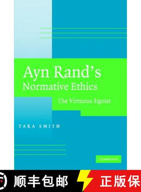 【3-4周达】Ayn Rand's Normative Ethics: The Virtuous Egoist [9780521705462]