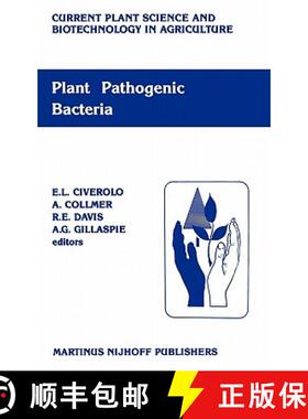 【3-4周达】Plant pathogenic bacteria : Proceedings of the Sixth International Conference on Plant Pat... [9789024734764]
