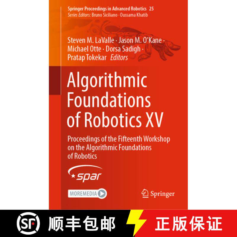【3-4周达】Algorithmic Foundations of Robotics XV : Proceedings of the Fifteenth Workshop on the Algo... [9783031210891]