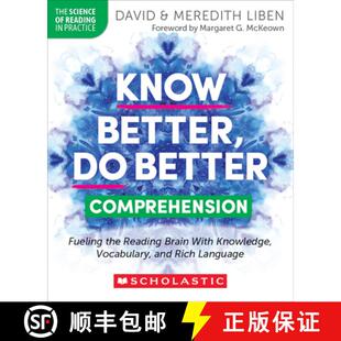 【3-4周达】Know Better, Do Better: Comprehension: Fueling the Reading Brain with Knowledge, Vocabular... [9781546113874]