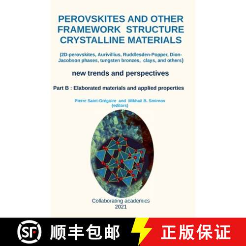 【3-4周达】精装 Perovskites and other framework structure crystalline materials - part B: (2D-perovsk... [9781105836985]