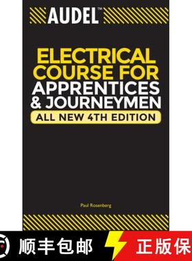 【3-4周达】Audel Electrical Course For Apprentices And Journeymen: All New Fourth Edition [Wiley生活类] [9780764542008]