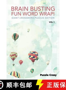 【3-4周达】Brain Busting Fun Word Wrap! Vol 1: Giant Crossword Puzzles Edition [9781683054597]
