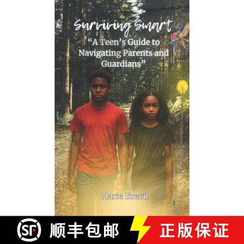 【3-4周达】Surviving Smart: A Teen's Guide to Navigating Parents and Guardians [9781643461687]