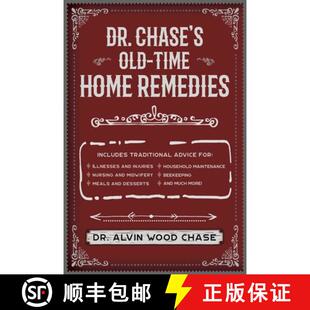 Home for Remedies Includes Chase Old 9781945186608 and Injuries... Dr. Time Advice Traditional Illnesses 4周达