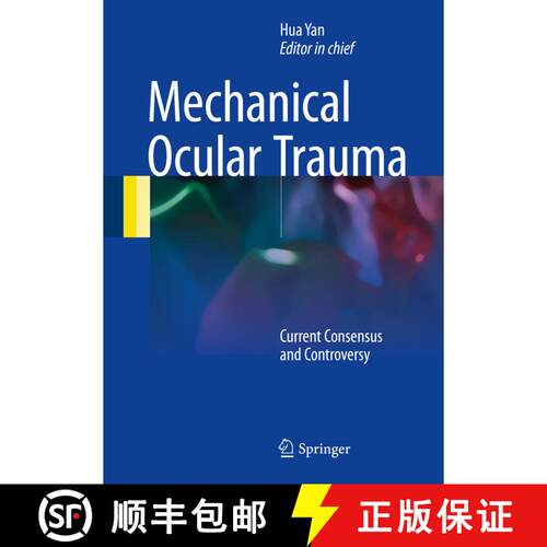 【3-4周达】精装 Mechanical Ocular Trauma: Current Consensus and Controversy [9789811021480]