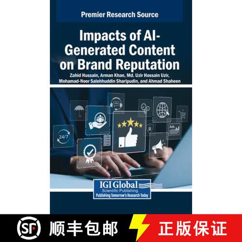 【3-4周达】精装 Impacts of AI-Generated Content on Brand Reputation [9798337343273]