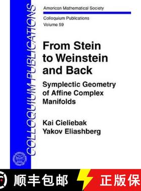 【3-4周达】From Stein to Weinstein and Back: Symplectic Geometry of Affine Complex Manifolds [9780821885338]