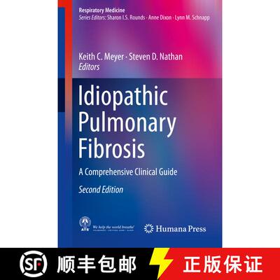 【3-4周达】Idiopathic Pulmonary Fibrosis: A Comprehensive Clinical Guide (Second Edition 2019) (Secon... [9783319999746]