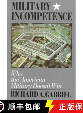 【3-4周达】Military Incompetence: Why the American Military Doesn't Win [9780374521370]