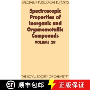 【3-4周达】Spectroscopic Properties of Inorganic and Organometallic Compounds : Volume 29 [9780854044061]