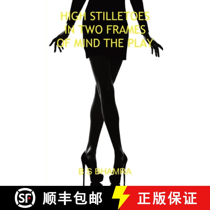 【2-3周达】high stillettos the play in two frames of mind [9781803022932]