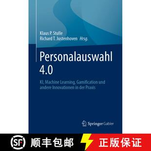 【3-4周达】精装 Personalauswahl 4.0: KI, Machine Learning, Gamification und andere Innovationen in de... [9783658421410]