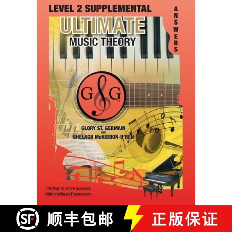 【3-4周达】LEVEL 2 Supplemental Answer Book - Ultimate Music Theory: LEVEL 2 Supplemental Answer Book... [9781927641538]