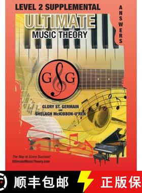预订 LEVEL 2 Supplemental Answer Book - Ultimate Music Theory: LEVEL 2 Supplemental Answer Book - Ult... [9781927641538]