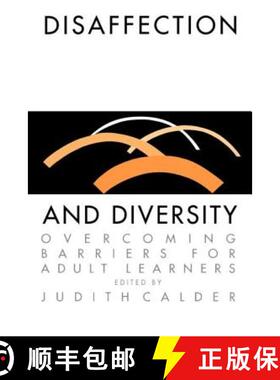 【3-4周达】Disaffection And Diversity : Overcoming Barriers For Adult Learners [9780750701181]