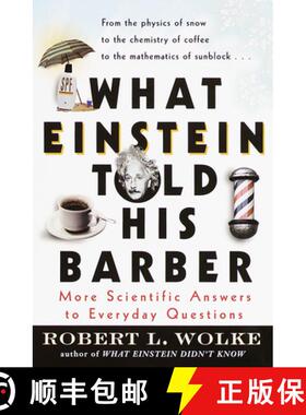 【3-4周达】What Einstein Told His Barber: More Scientific Answers to Everyday Questions / Robert L. W... [9780440508793]