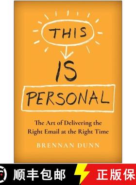 【3-4周达】This Is Personal: The Art of Delivering the Right Email at the Right Time [9781637742006]