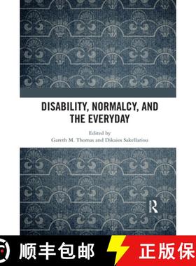 【3-4周达】Disability, Normalcy, and the Everyday [9780367592257]