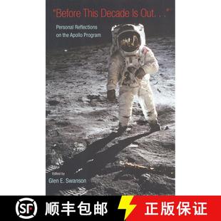 【3-4周达】Before This Decade Is Out ... – Personal Reflections on the Apollo Program [9780813025377]