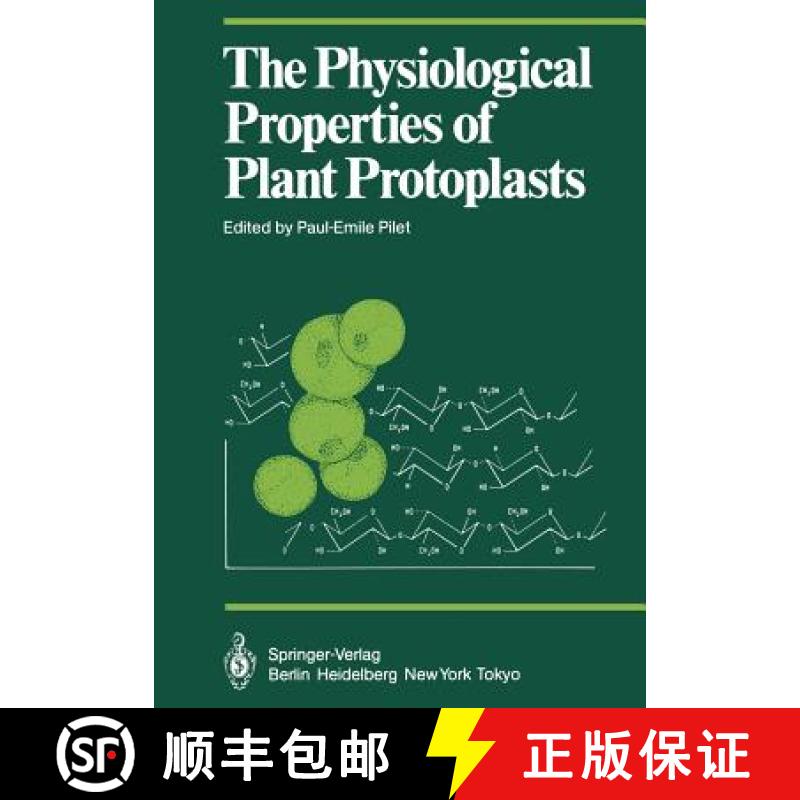 【4周达】The Physiological Properties of Plant Protoplasts [9783642701467]