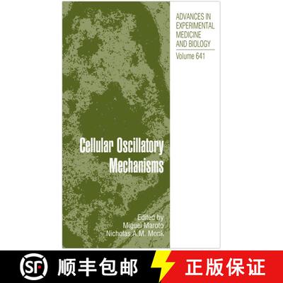 【3-4周达】Cellular Oscillatory Mechanisms [9781441918888]