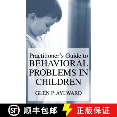 【3-4周达】Practitioner's Guide to Behavioral Problems in Children [9780306477409]