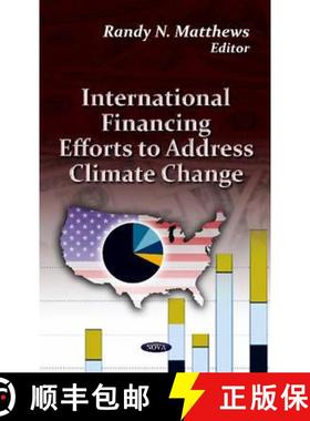 【3-4周达】International Financing Efforts to Address Climate Change [9781621007029]
