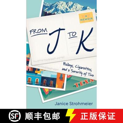 【3-4周达】From J to K: Baileys, Cigarettes, and a Sorority of Two [9798991842303]
