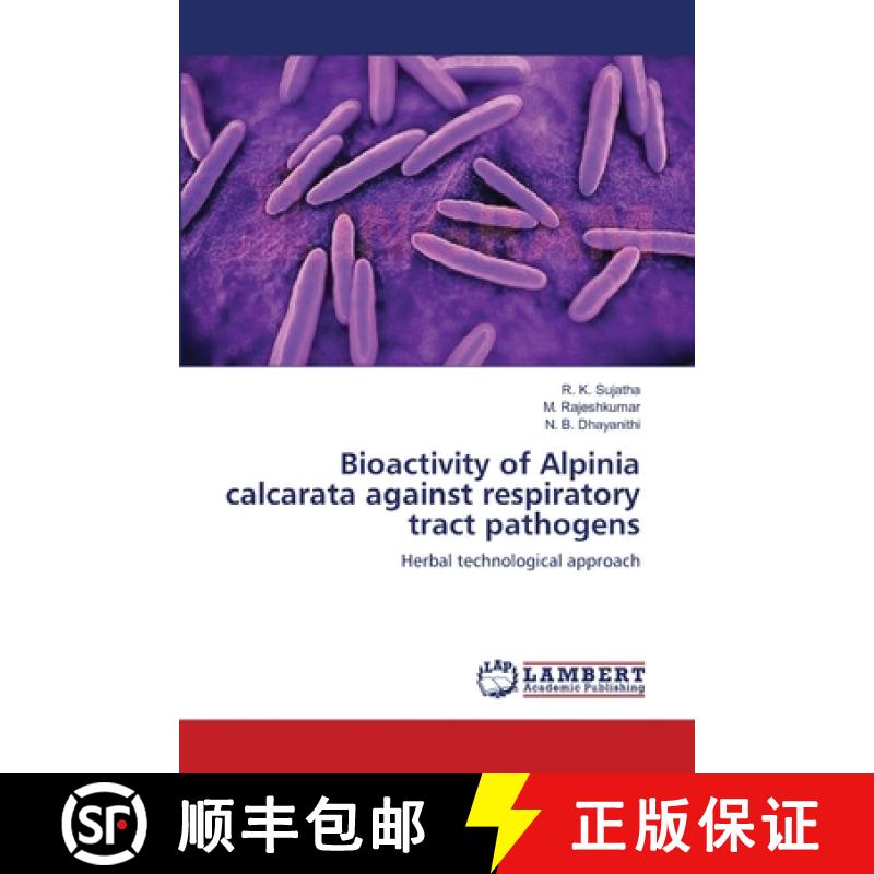 预订 Bioactivity of Alpinia calcarata against respiratory tract pathogens [9783659565663]