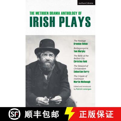 【3-4周达】Methuen Drama Anthology of Irish Plays: Hostage; Bailegangaire; Belle of the Belfast City;... [9781408106785]