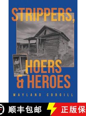 【3-4周达】Strippers, Hoers & Heroes [9781644711989]