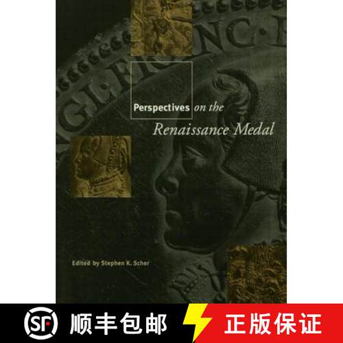 【3-4周达】Perspectives on the Renaissance Medal: Portrait Medals of the Renaissance [9780415763752]