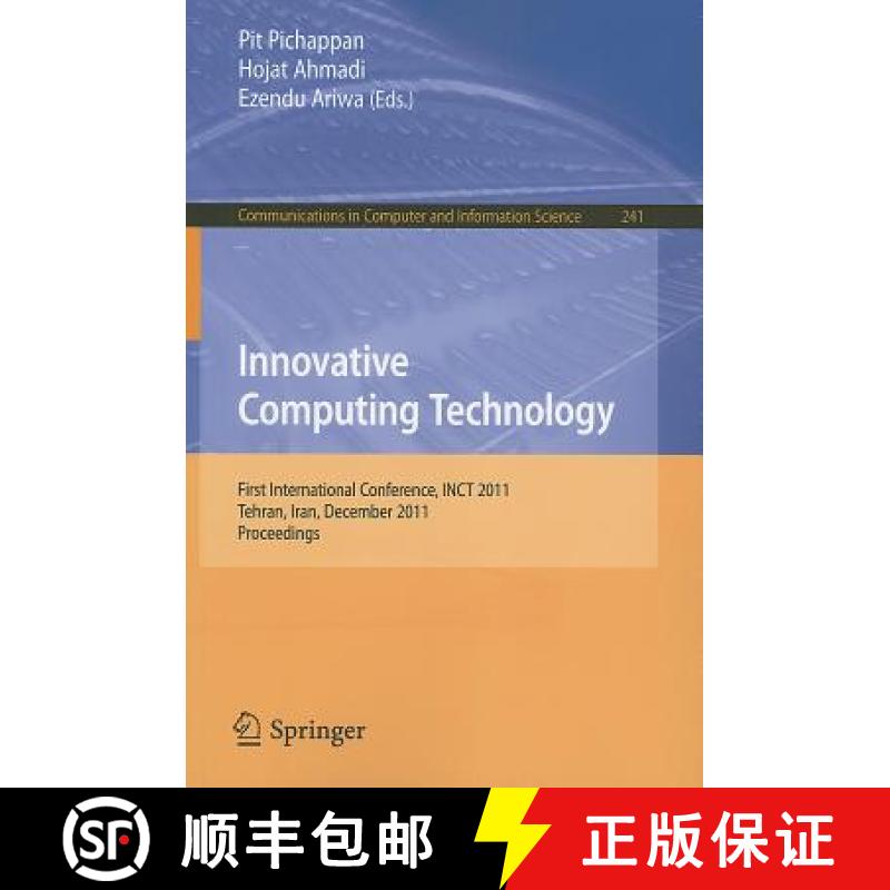 【3-4周达】Innovative Computing Technology : First International Conference, INCT 2011, Tehran, Iran,... [9783642273360]