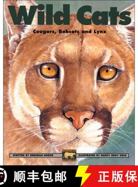【3-4周达】Wild Cats: Cougars, Bobcats and Lynx [9781550743579]