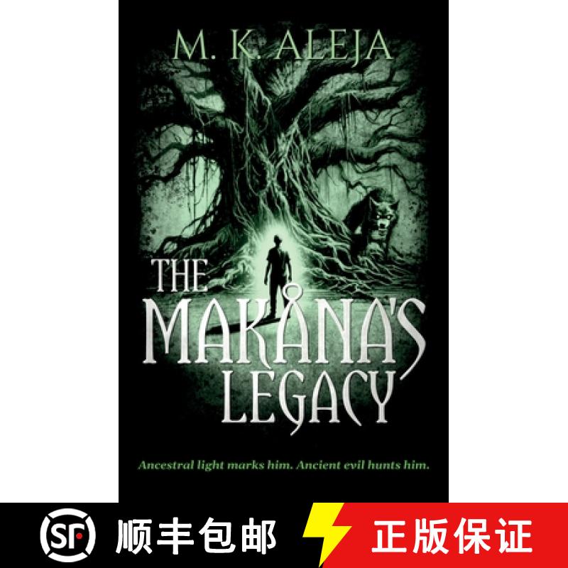 【3-4周达】The Makåna's Legacy [9798990039049]
