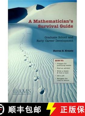 【3-4周达】Mathematician's Survival Guide: Graduate School and Early Career Development [9780821834558]