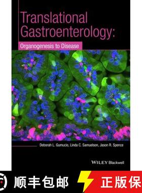 【3-4周达】Translational Gastroenterology: Organogenesis To Disease [Wiley生命科学] [9781118492871]