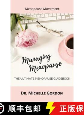 【3-4周达】Managing Menopause: The Ultimate Menopause Guidebook [9781949150582]