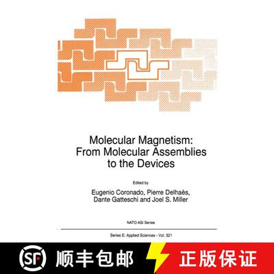 【3-4周达】Molecular Magnetism: From Molecular Assemblies to the Devices [9789048147243]