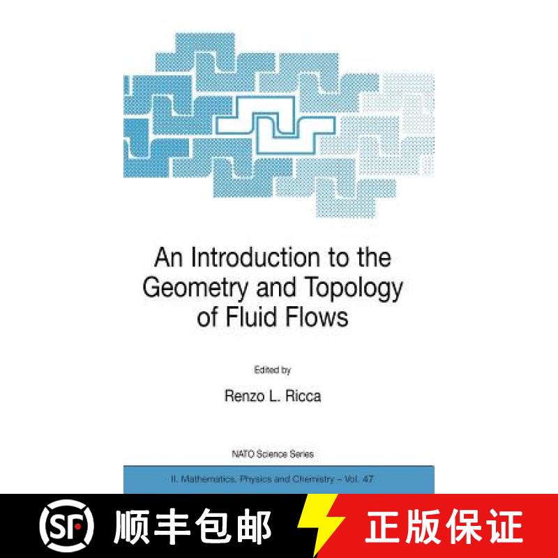 【3-4周达】An Introduction to the Geometry and Topology of Fluid Flows [9781402002069]