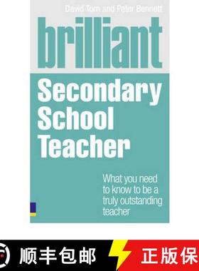 【3-4周达】Brilliant Secondary School Teacher: What you need to know to be a truly outstanding teacher [9780273735649]