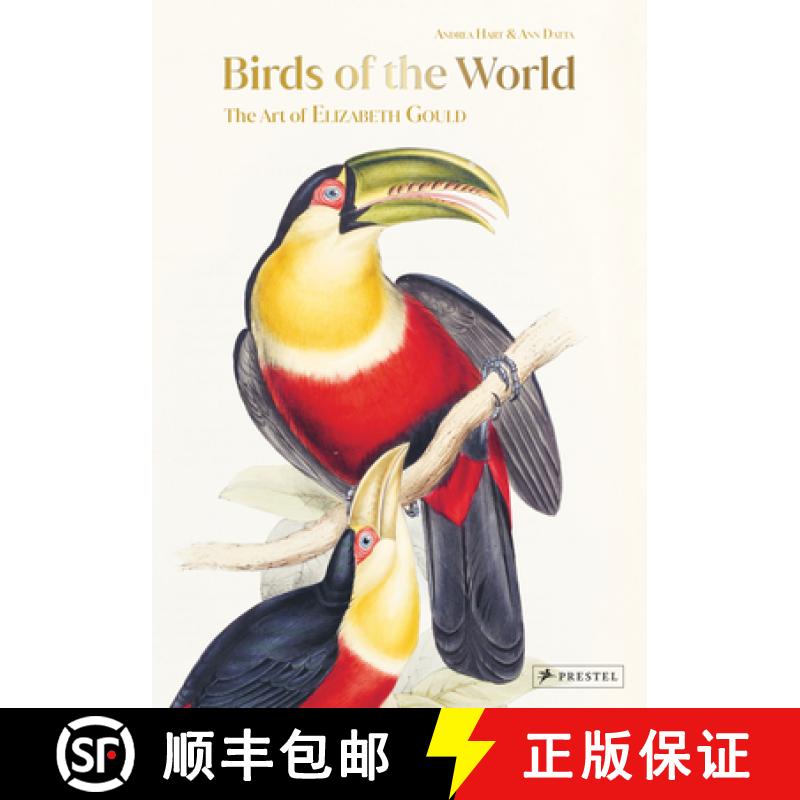【3-4周达】Birds of the World: The Art of Elizabeth Gould [9783791379876]
