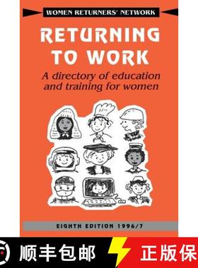 【3-4周达】Returning to Work: A Directory of Education and Training for Women (Eighth Edition) [9781853963377]