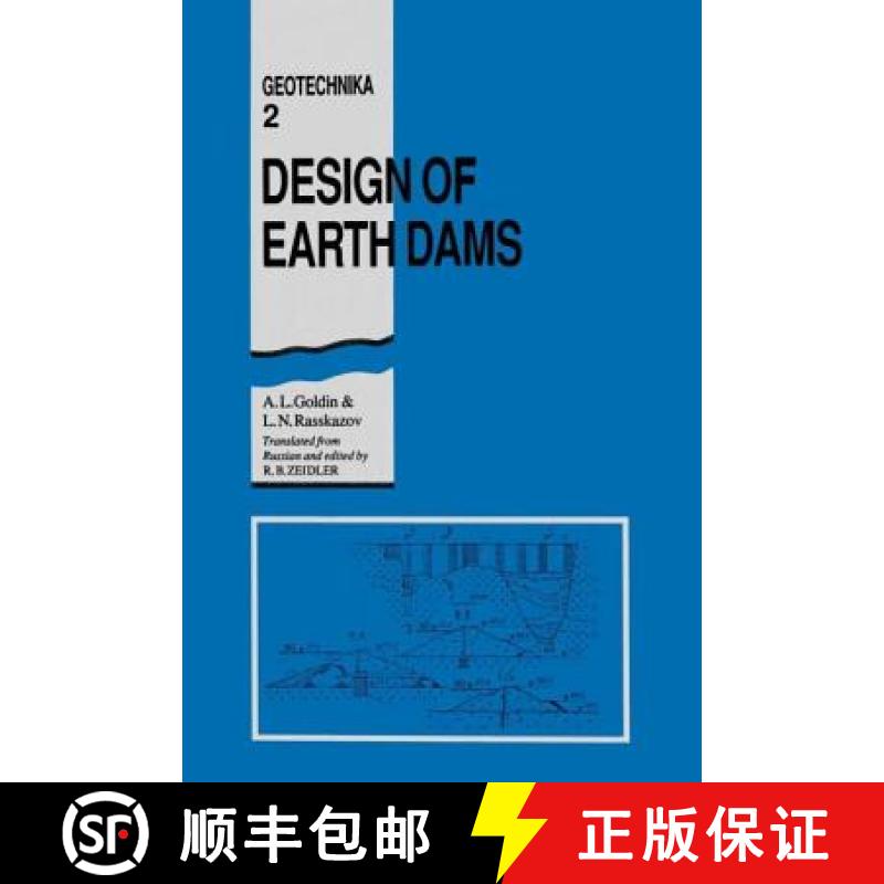 【3-4周达】Design of Earth Dams: - Design of Earth Dams Geotechnika [9789061911739]