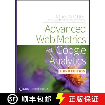【3-4周达】Advanced Web Metrics With Google Analytics, 3Rd Edition [Wiley计算机] [9781118168448]
