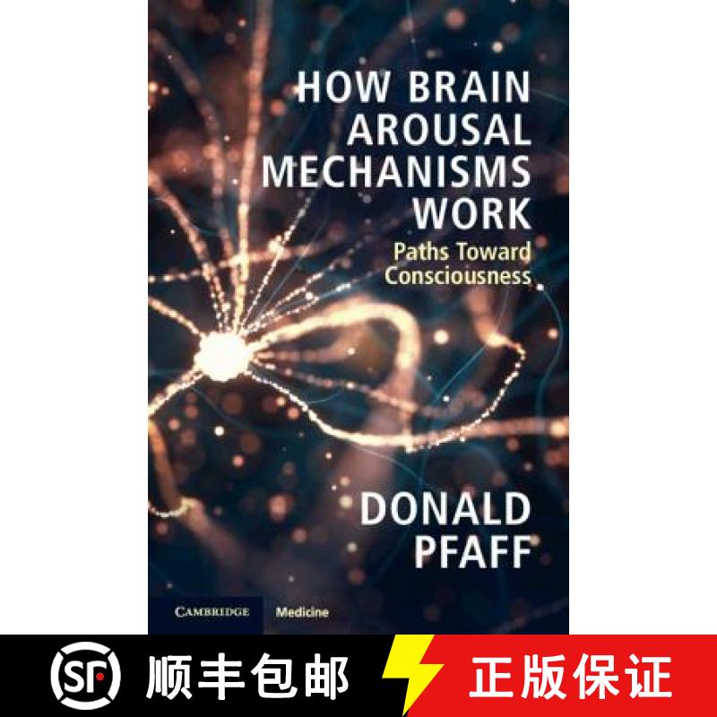 【3-4周达】How Brain Arousal Mechanisms Work: Paths Toward Consciousness [9781108433334]