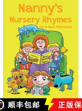 预订 Nanny's Nursery Rhymes: For A New Millennium [9780996185608]