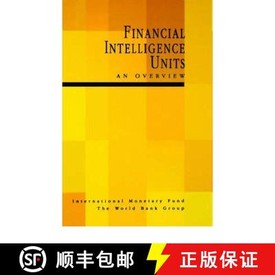 【3-4周达】Financial Intelligence Units,an Overview [9781589063495]